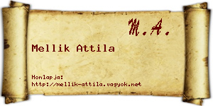 Mellik Attila névjegykártya